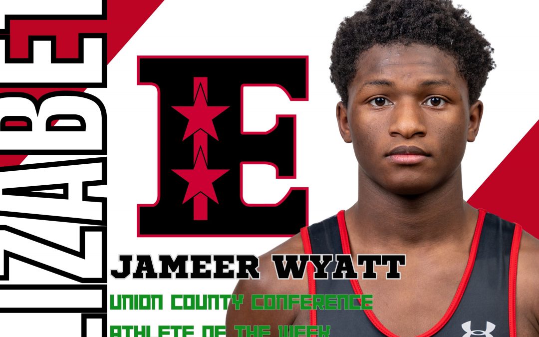 Jameere Wyatt is Elizabeth’s Union County Conference Male Athlete of the Week
